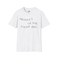 "Product Of The Loony Bin" T-Shirt - ThirtyThr33