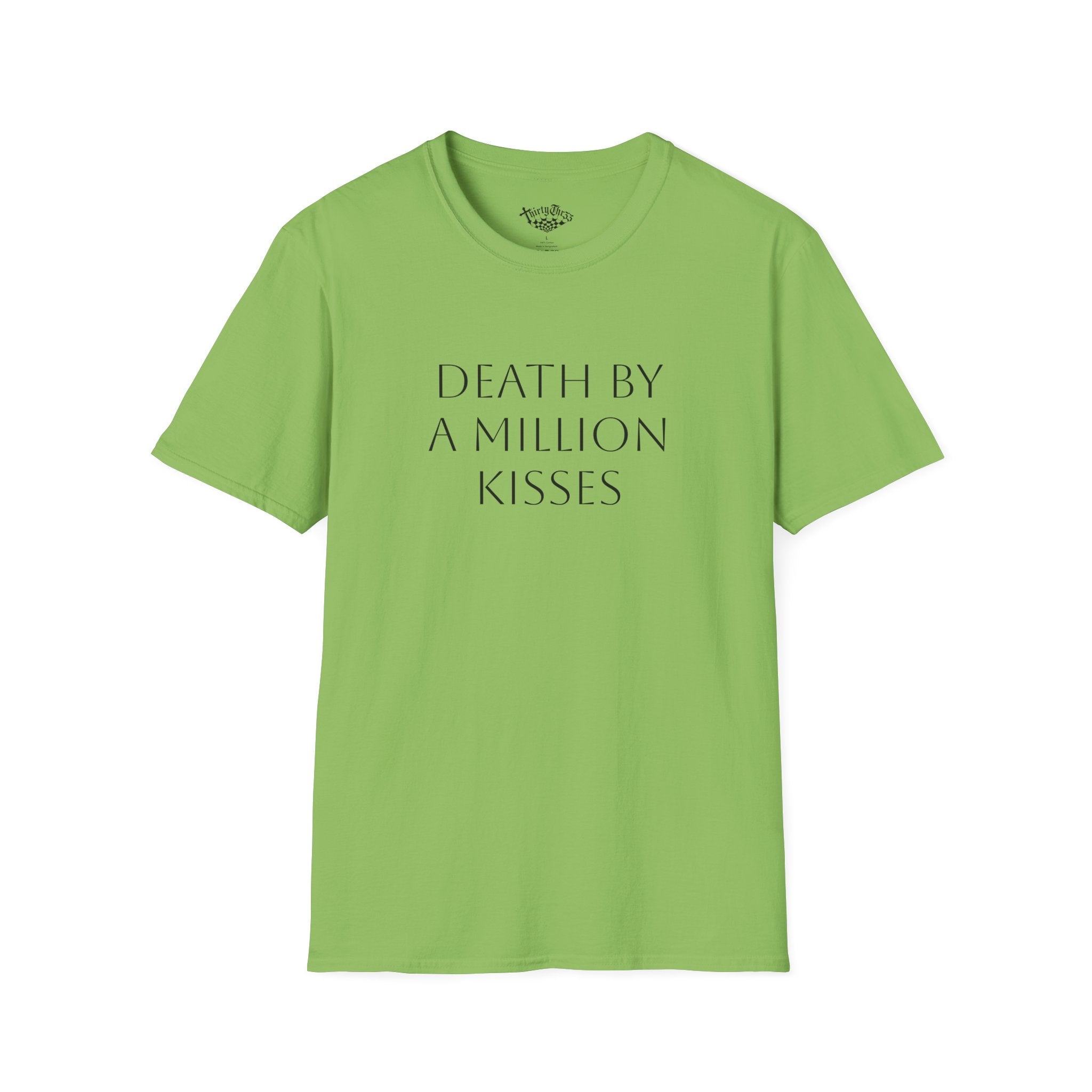 "Death By A Million Kisses" T-shirt - ThirtyThr33